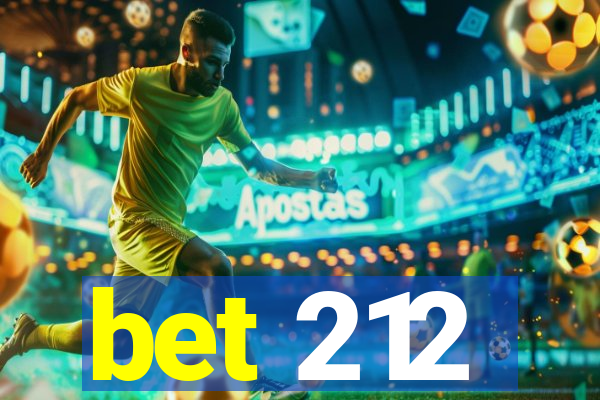 bet 212